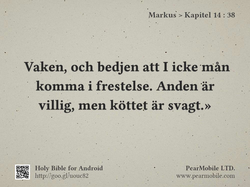Markus, Kapitel 14:38